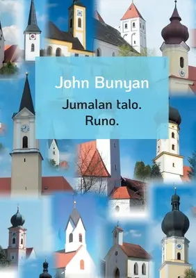 Jumalan talo : Runo. - Jumalan talo.: Runo.