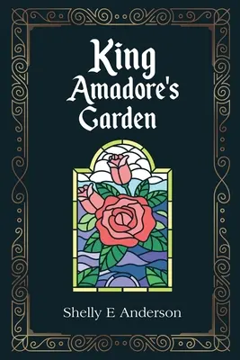 Le jardin du roi Amadore - King Amadore's Garden