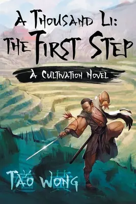 A Thousand Li : Le Premier Pas : Livre 1 de Mille Li - A Thousand Li: The First Step: Book 1 of A Thousand Li
