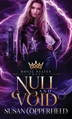 Null and Void : Un roman des États royaux - Null and Void: A Royal States Novel