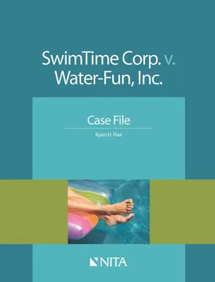 Swimtime Corp. V. Water-Fun, Inc : Dossier d'affaire - Swimtime Corp. V. Water-Fun, Inc.: Case File