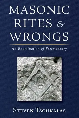 Rites et torts maçonniques - Masonic Rites and Wrongs