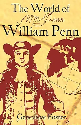 Le monde de William Penn - The World of William Penn