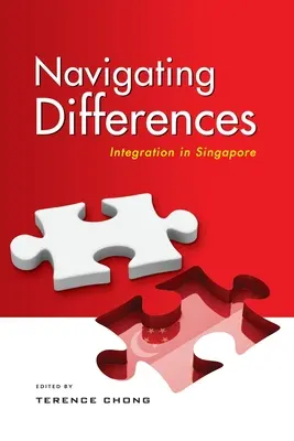 Naviguer dans les différences : L'intégration à Singapour - Navigating Differences: Integration in Singapore