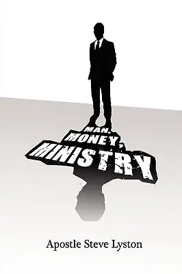 Le ministère de l'homme et de l'argent - Man, Money Ministry