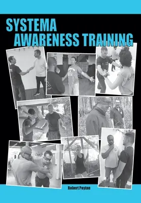 Systema - Formation à la prise de conscience - Systema Awareness Training