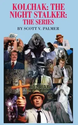 Kolchak - Le traqueur de nuit - La série - Kolchak-The Night Stalker-The Series
