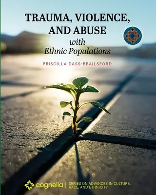 Traumatismes, violences et abus dans les populations ethniques - Trauma, Violence, and Abuse with Ethnic Populations