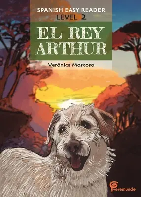 El Rey Arthur : Lecteur facile espagnol - El Rey Arthur: Spanish Easy Reader