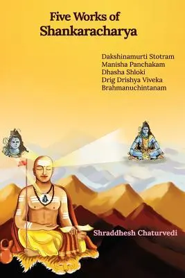 Cinq œuvres de Shankaracharya - Five Works of Shankaracharya