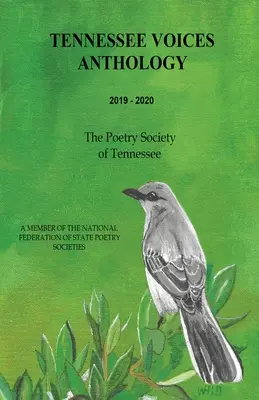 Anthologie des voix du Tennessee 2019-2020 : La Société de poésie du Tennessee (Pst) - Tennessee Voices Anthology 2019-2020: The Poetry Society of Tennessee (Pst)