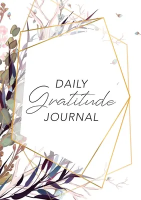 Journal de gratitude quotidien : (Fleurs mauves avec texte d'appel) Un guide de 52 semaines pour devenir reconnaissant - Daily Gratitude Journal: (Purple Flowers with Callout) A 52-Week Guide to Becoming Grateful