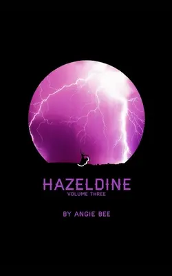 Hazeldine Volume 3 - Hazeldine Volume Three
