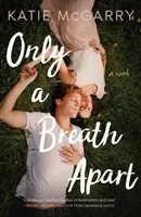 Un souffle d'écart - Only a Breath Apart