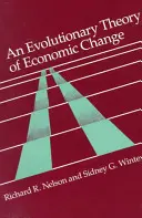 Une théorie évolutionniste du changement économique - An Evolutionary Theory of Economic Change