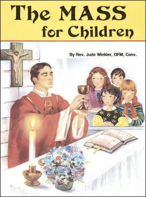 La messe des enfants - The Mass for Children