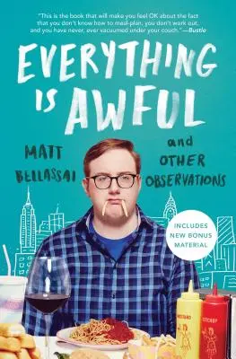 Tout est affreux : Et autres observations - Everything Is Awful: And Other Observations