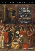 L'Angleterre du début de l'ère moderne 1485-1714 : Une histoire narrative - Early Modern England 1485-1714: A Narrative History