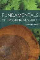 Principes de base de la recherche sur les cercles d'arbres - Fundamentals of Tree-Ring Research