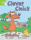 Rigby Star Guided 1 Green Level : Clever Chick Livre de l'élève (simple) - Rigby Star Guided 1 Green Level: Clever Chick Pupil Book (single)