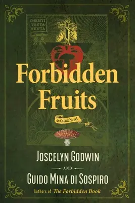 Fruits interdits : Un roman occulte - Forbidden Fruits: An Occult Novel