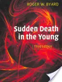 La mort subite chez les jeunes - Sudden Death in the Young