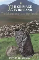 Pèlerinage en Irlande : Les monuments et les gens - Pilgrimage in Ireland: The Monuments and the People