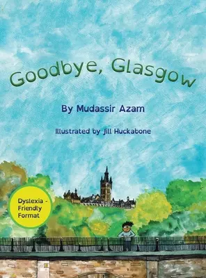 Au revoir, Glasgow - Goodbye, Glasgow