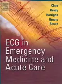 L'ECG en médecine d'urgence et en soins aigus - ECG in Emergency Medicine and Acute Care