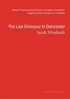 Le dernier dinosaure à Doncaster - Last Dinosaur in Doncaster