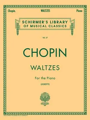 Valses : Schirmer Library of Classics Volume 27 Piano Solo - Valses: Schirmer Library of Classics Volume 27 Piano Solo