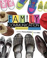 La communication familiale : Les fondements de la relation - Family Communication: Relationship Foundations