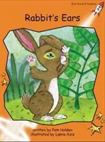 Red Rocket Readers - Fluency Level 1 Fiction Set C : Rabbit's Ears (Les oreilles du lapin) - Red Rocket Readers - Fluency Level 1 Fiction Set C: Rabbit's Ears
