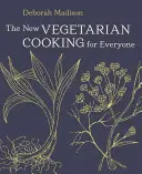 La nouvelle cuisine végétarienne pour tous - The New Vegetarian Cooking for Everyone