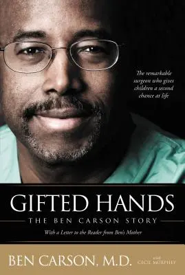 Mains douées : L'histoire de Ben Carson - Gifted Hands: The Ben Carson Story
