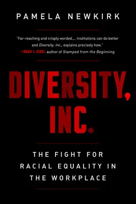 Diversité, Inc : La lutte pour l'égalité raciale sur le lieu de travail - Diversity, Inc.: The Fight for Racial Equality in the Workplace