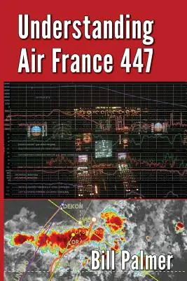 Comprendre Air France 447 - Understanding Air France 447