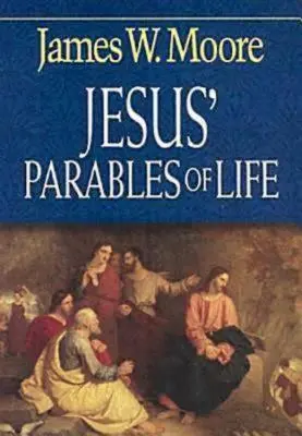 Les paraboles de Jésus sur la vie - Jesus' Parables of Life