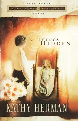 Toutes les choses cachées - All Things Hidden