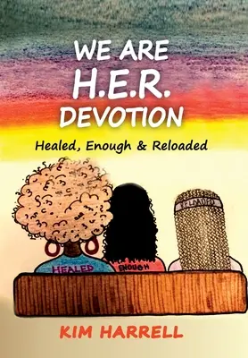 Nous sommes H.E.R. Dévotion - We Are H.E.R. Devotion