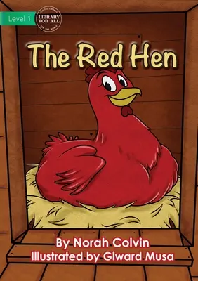 La poule rousse - The Red Hen