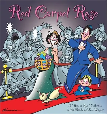 La Rose du Tapis Rouge : Une collection Rose Is Rose - Red Carpet Rose: A Rose Is Rose Collection