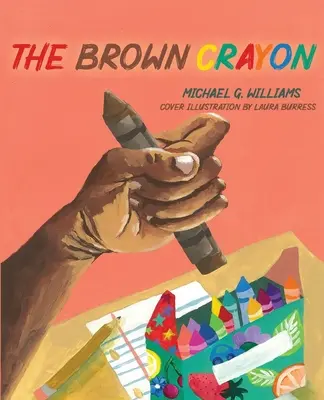 Le Crayon Brun - The Brown Crayon