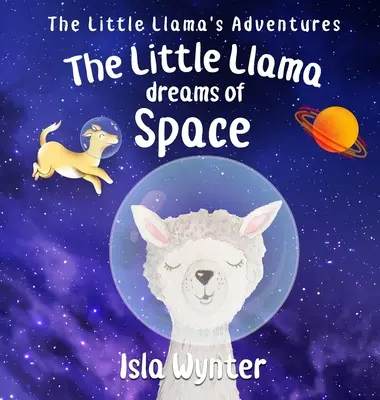 Le petit lama rêve d'espace - The Little Llama Dreams of Space