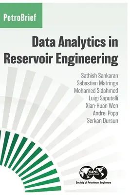 L'analyse des données dans l'ingénierie des réservoirs - Data Analytics in Reservoir Engineering