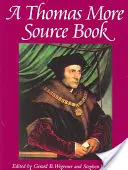 Un livre de référence sur Thomas More - A Thomas More Sourcebook