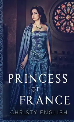 Princesse de France - Princess Of France