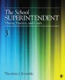 Le surintendant d'école : Théorie, pratique et cas - The School Superintendent: Theory, Practice, and Cases