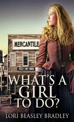 Qu'est-ce qu'une fille peut faire ? - What's A Girl To Do