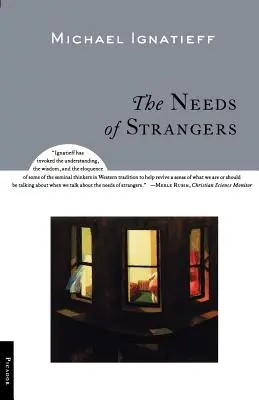 Les besoins des étrangers - The Needs of Strangers